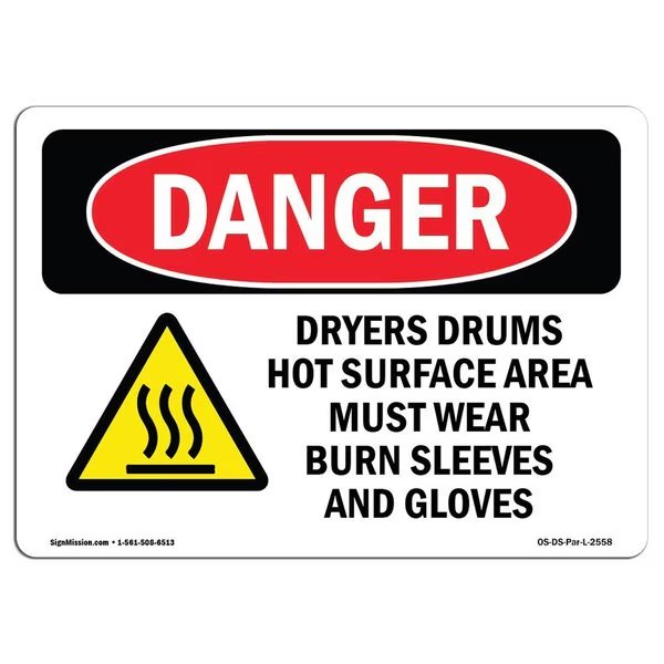 OSHA Danger Sign, Dryers Drums Hot Surface Area, 7in X 5in Decal, 7